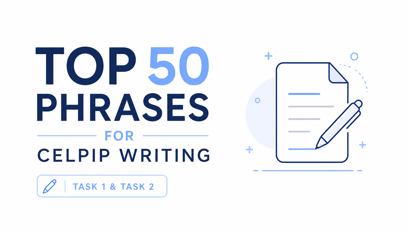 Top 50 Useful Phrases for CELPIP Writing